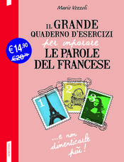 copertina Il grande quaderno d'esercizi per imparare le parole del francese 1.2.3