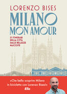Lorenzo Bises presenta "Milano mon amour" a Milano