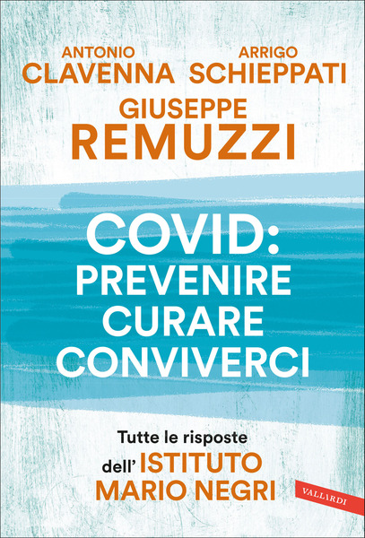 Covid: prevenire, curare, conviverci