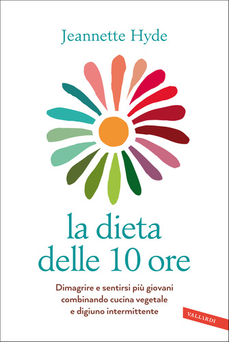 La dieta delle 10 ore