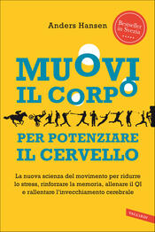 copertina Muovi il corpo per potenziare il cervello