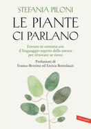 Stefania Piloni presenta "Le piante ci parlano" a Castello Tesino