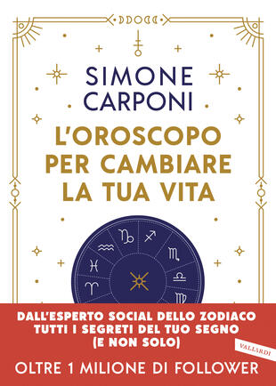 Firmacopie di "L'oroscopo per cambiare la tua vita" di Simone Carponi a Lonato