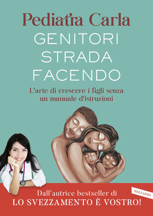 Pediatra Carla presenta "Genitori strada facendo" alla libreria Feltrinelli Duomo