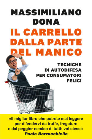 Firmacopie di "Il carrello dalla parte del manico" di Massimiliano Dona a Genova