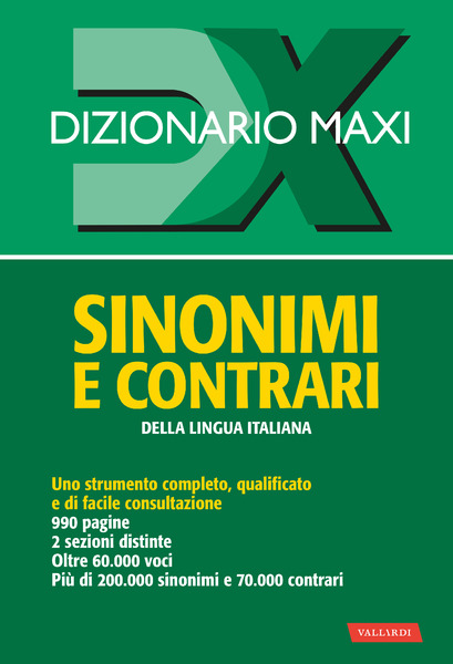 Dizionario sinonimi e contrari della lingua italiana maxi