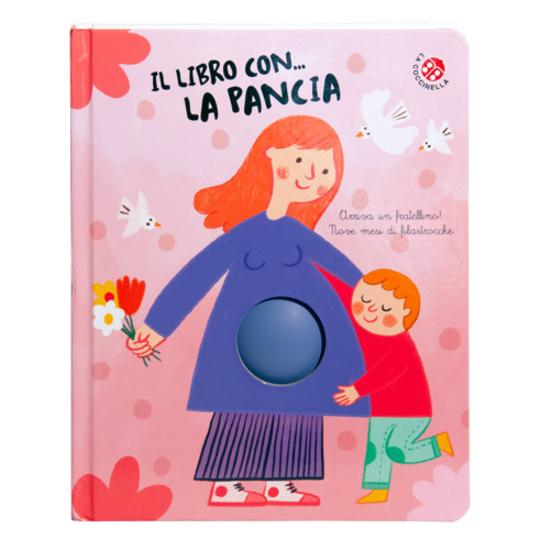 Il libro con... la pancia. Nove mesi di filastrocche