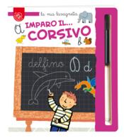 copertina Imparo il... corsivo. Vado alla scuola primaria!