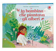 La bambina che piantava gli alberi