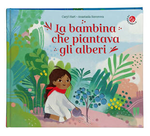 copertina La bambina che piantava gli alberi