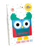 Ciao gufetto. Libro di stoffa