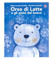 copertina Orso di latte e gli amici del bosco
