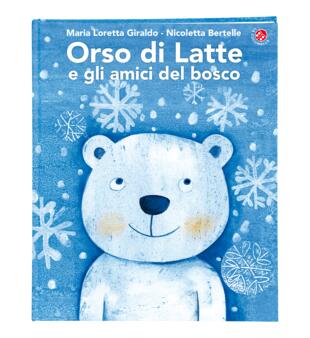 copertina Orso di latte e gli amici del bosco