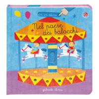 Nel paese dei balocchi