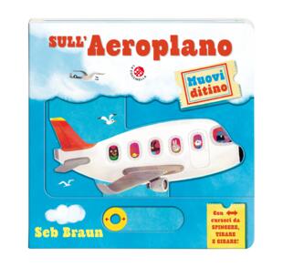 copertina Sull'aeroplano. Muovi ditino