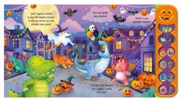 La dinofesta di Halloween. Un libro sonoro.