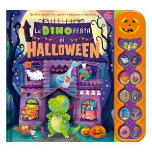 copertina La dinofesta di Halloween. Un libro sonoro.