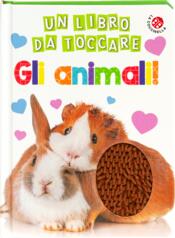 copertina Gli animali. Un libro da toccare