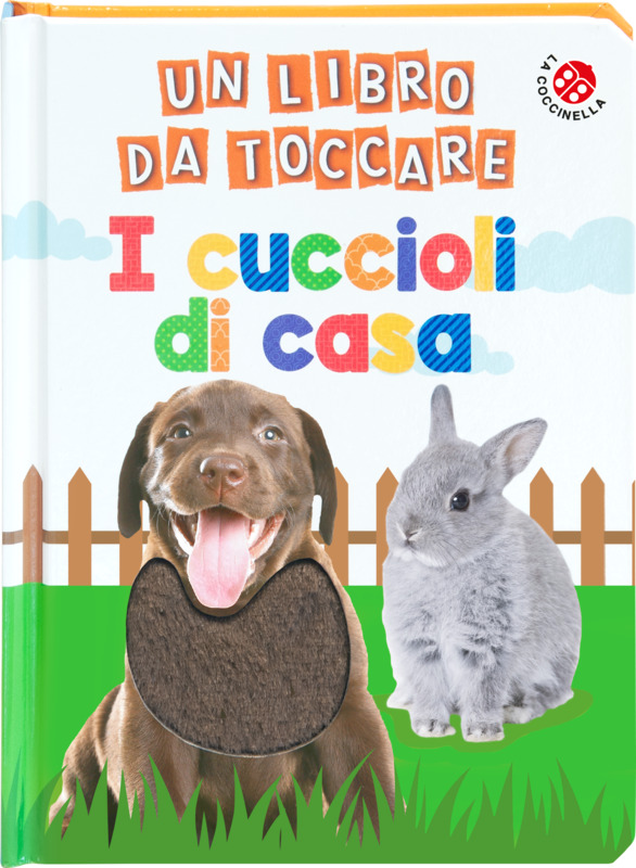 I cuccioli di casa. Un libro da toccare
