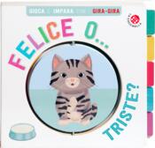 copertina Felice o... triste?