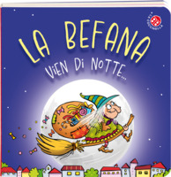La Befana vien di notte...