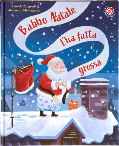 Babbo Natale l'ha fatta grossa - edizione deluxe