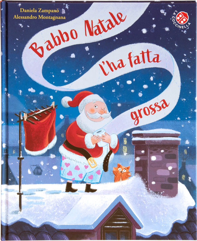 Babbo Natale l'ha fatta grossa - edizione deluxe
