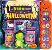 copertina La dinofesta di Halloween. Un libro sonoro.