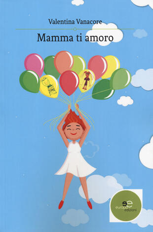 copertina Mamma ti amoro