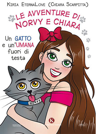 copertina Le avventure di Norvy e Chiara. Un gatto e un'umana fuori di testa