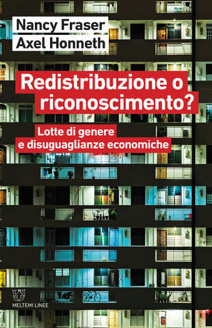 copertina Redistribuzione o riconoscimento? Lotte di genere e disuguaglianze economiche
