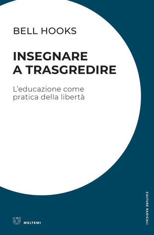 copertina Insegnare a trasgredire. L'educazione come pratica della libertà