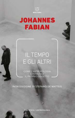 copertina Il tempo e gli altri. La politica del tempo in antropologia