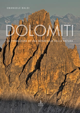 copertina Dolomiti. La formazione di una meraviglia della natura