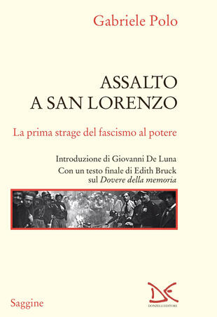 copertina Assalto a San Lorenzo. La prima strage del fascismo al potere