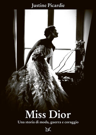 copertina Miss Dior. Una storia di moda, guerra e coraggio