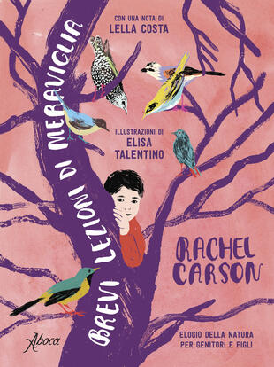 copertina Brevi lezioni di meraviglia. Elogio della natura per genitori e figli. Nuova ediz.