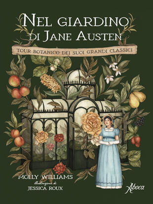 copertina Nel giardino di Jane Austen. Tour botanico dei suoi grandi classici