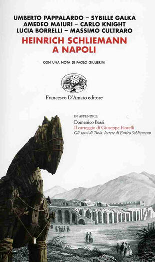 copertina Heinrich Schliemann a Napoli
