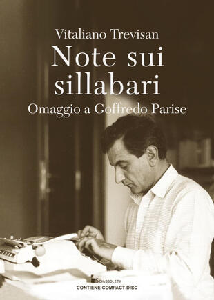 copertina Note sui sillabari. Omaggio a Goffredo Parise. Con CD-Audio