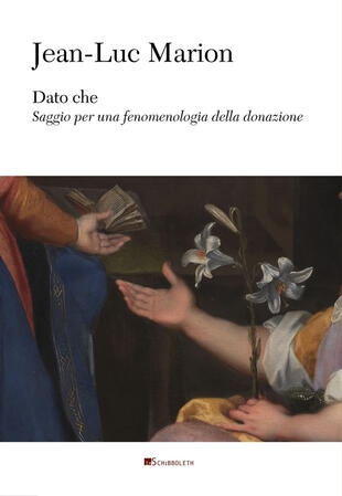 copertina Dato che. Saggio per una fenomenologia della donazione