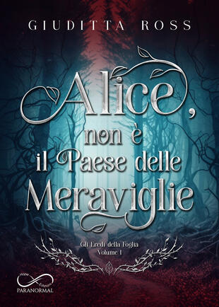 copertina Alice, non &egrave; il paese delle meraviglie