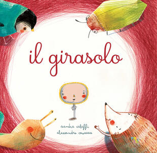 copertina Il girasolo. Ediz. a colori