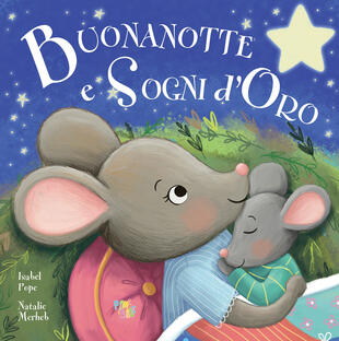 copertina Buonanotte e sogni d'oro. Ediz. a colori