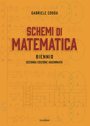 copertina Schemi di matematica. Biennio. Per le Scuole superiori