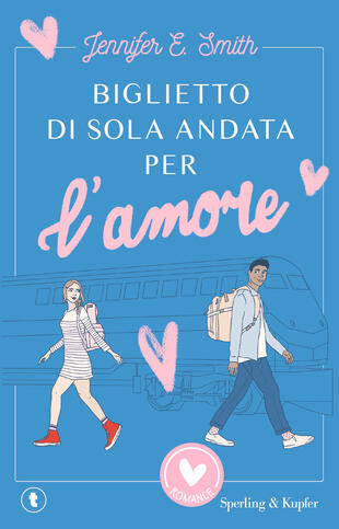 copertina Biglietto di sola andata per l'amore