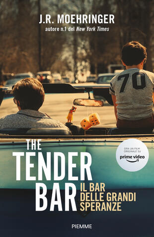 copertina The Tender Bar. Il bar delle grandi speranze