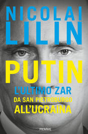 copertina Putin. L'ultimo zar da San Pietroburgo all'Ucraina