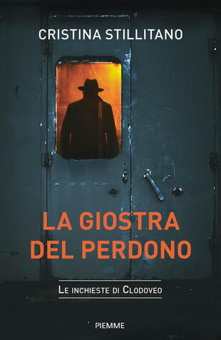 copertina La giostra del perdono. Le inchieste di Clodoveo