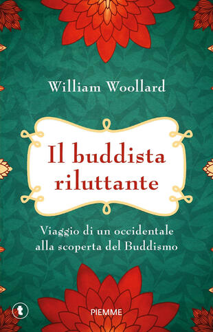 copertina Il buddista riluttante. Viaggio di un occidentale alla scoperta del buddismo